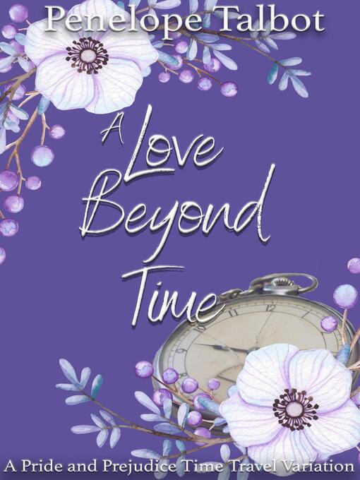 Title details for A Love Beyond Time by Penelope Talbot - Available